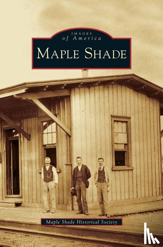 Maple Shade Historical Society - Maple Shade