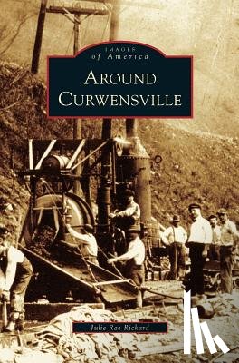 Rickard, Julie Rae - Around Curwensville