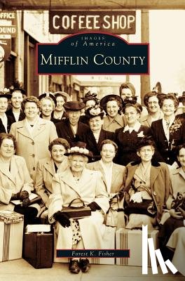 Fisher, Forest K - Mifflin County