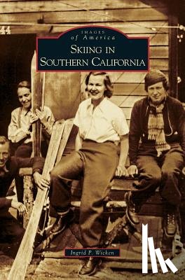Wicken, Ingrid P - Skiing in Southern California