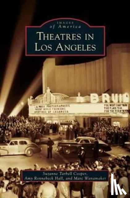 Tarbell Cooper, Suzanne, Ronnebeck Hall, Amy, Wanamaker, Marc - Theatres in Los Angeles