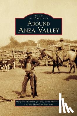 Jaenke, Margaret Wellman, Mauricio, Tony, Hamilton Museum - Around Anza Valley