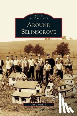 Campbell, Dr Jim - Around Selinsgrove
