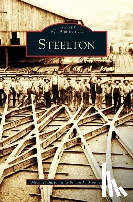 Barton, Michael, Bronner, Simon J (Penn State University-Harrisburg) - Steelton