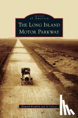 Kroplick, Howard, Velocci, Al - Long Island Motor Parkway