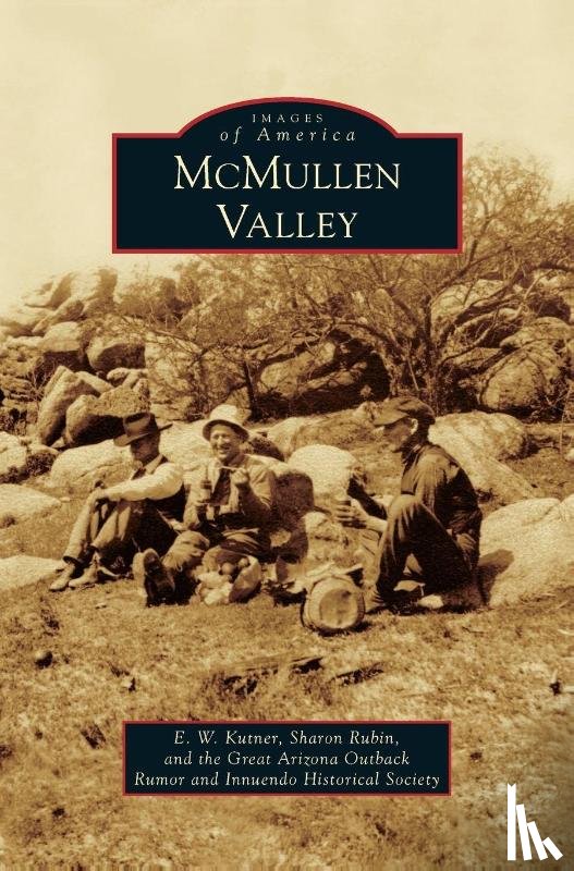 Kutner, E W, Rubin, Sharon, Great Arizona Outback Rumor - McMullen Valley