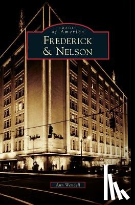 Wendell, Ann - Frederick & Nelson