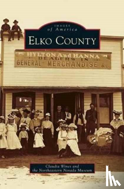 Wines, Claudia, Northeastern Nevada Museum - Elko County