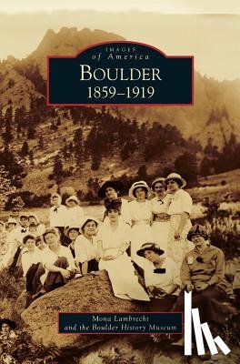 Lambrecht, Mona, Boulder History Museum - Boulder