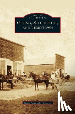 North Platte Valley Museum - Gering, Scottsbluff, and Terrytown