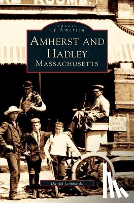 Lombardo, Daniel - Amherst and Hadley, Massachusetts