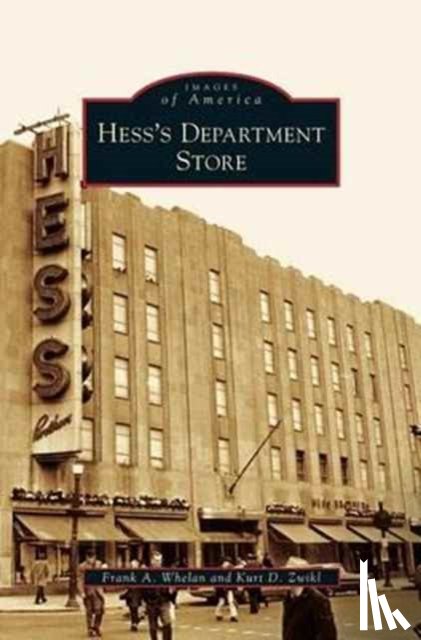 Whelan, Frank A, Zwikl, Kurt D - Hess's Department Store