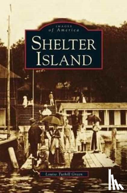 Green, Louise Tuthill - Shelter Island