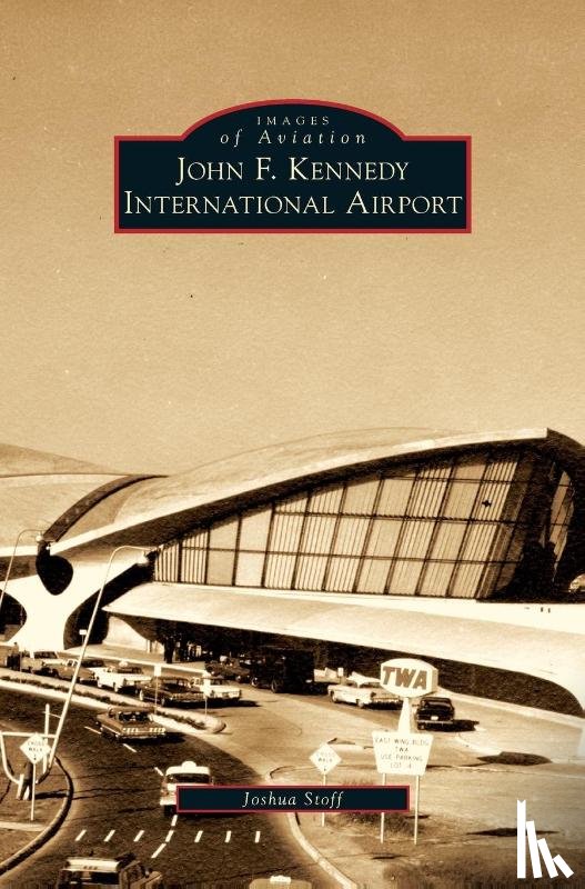 Stoff, Joshua - John F. Kennedy International Airport