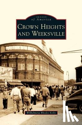 Rhodes Kelly, Wilhelmena - Crown Heights and Weeksville