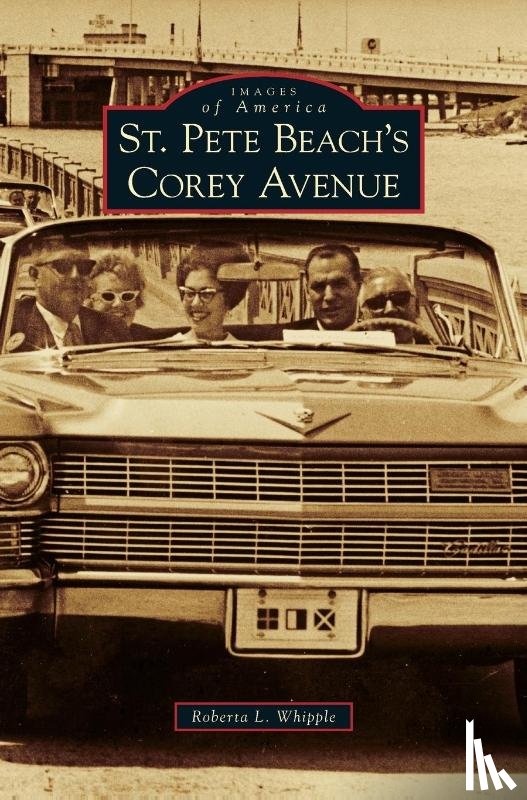 Whipple, Roberta L - St. Pete Beach's Corey Avenue
