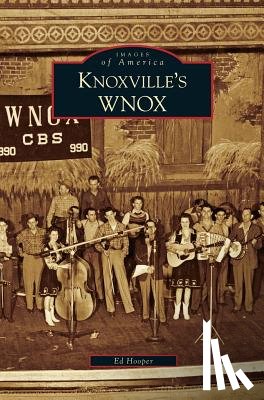 Hooper, Ed - Knoxville's WNOX