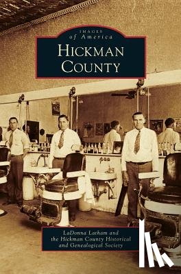 Latham, Ladonna, Hickman County Historical and Genealogic - Hickman County