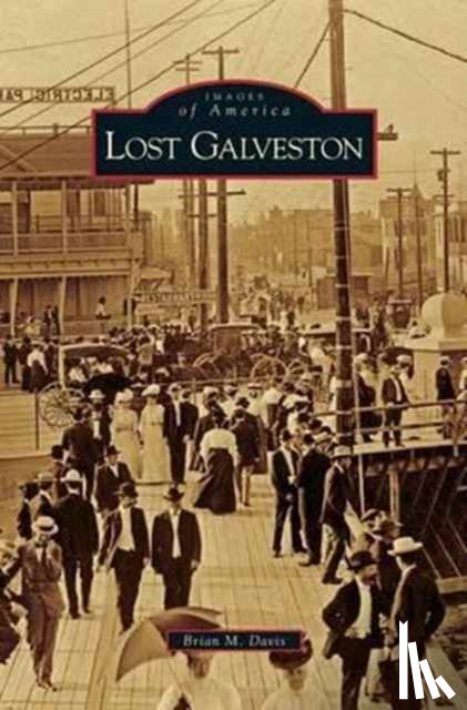 Davis, Brian M - Lost Galveston