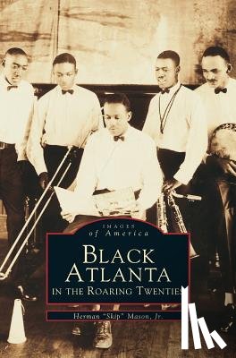 Mason, Herman - Black Atlanta in the Roaring Twenties