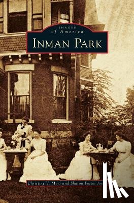 Marr, Christine V, Jones, Sharon Foster - Inman Park