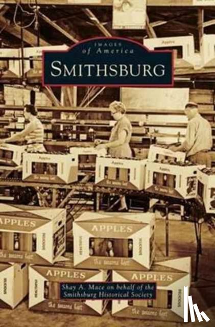 Mace, Shay A, Smithsburg Historical Society - Smithsburg