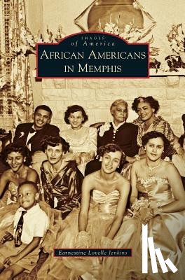 Lovelle Jenkins, Earnestine - African Americans in Memphis