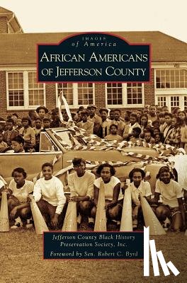 Jefferson County Black History Preservat - African Americans of Jefferson County