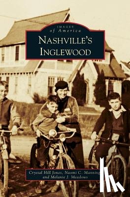 Hill Jones, Crystal, Manning, Naomi C, Meadows, Melanie J - Nashvillea[aa[s Inglewood