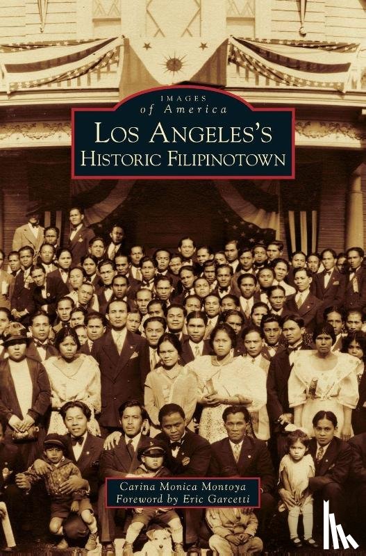 Montoya, Carina Monica - Los Angeles's Historic Filipinotown