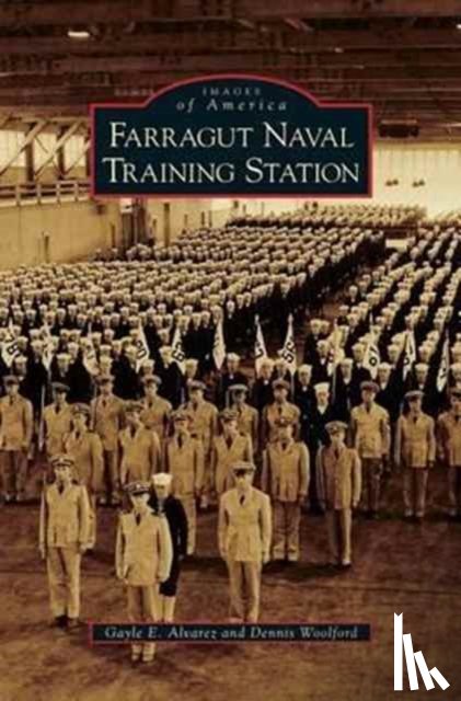 Alvarez, Gayle E, Woolford, Dennis - Farragut Naval Training Station