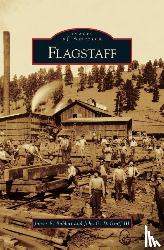 Babbitt, James E, DeGraff, John G - Flagstaff