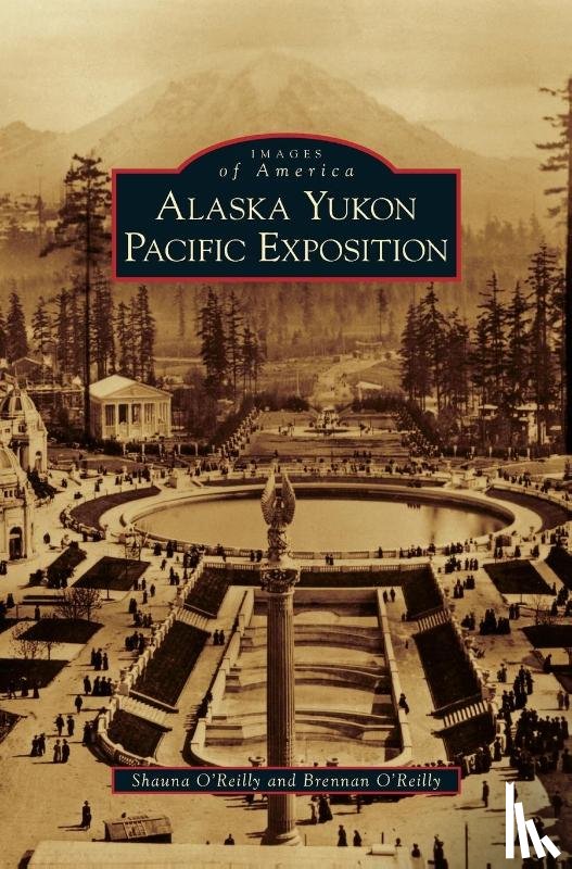O'Reilly, Shauna, O'Reilly, Brennan - Alaska Yukon Pacific Exposition
