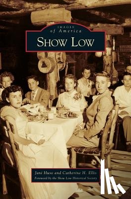 Huso, Jani, Ellis, Catherine H - Show Low