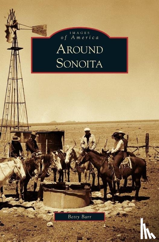 Barr, Betty - Around Sonoita