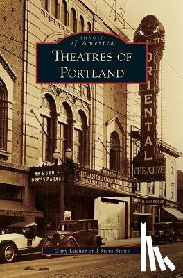 Lacher, Gary, Stone, Steve - Theatres of Portland