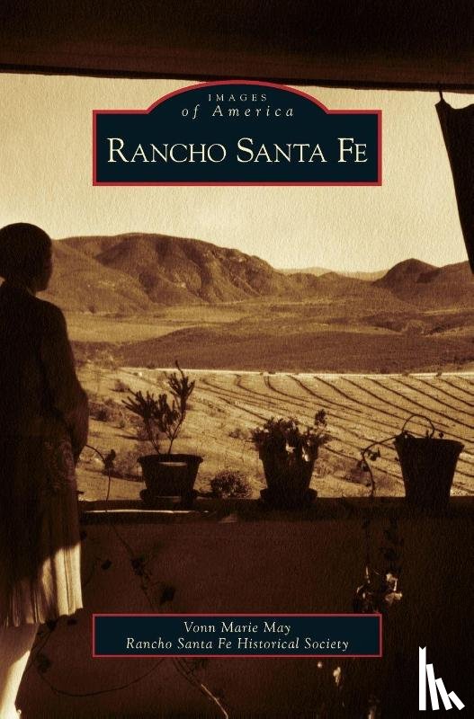 May, Vonn Marie, Rancho Santa Fe Historical Society - Rancho Santa Fe