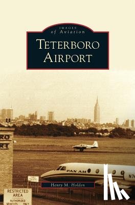 Holden, Henry M - Teterboro Airport