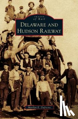 DuFresne, Marilyn E - Delaware and Hudson Railway