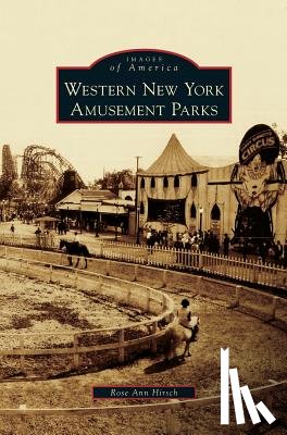 Hirsch, Rose Ann - Western New York Amusement Parks