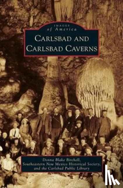 Blake-Birchell, Donna, Southeastern New Mexico Historical Socie, Carlsbad Public Library - Carlsbad and Carlsbad Caverns