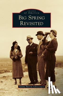 Schrecengost, Tammy Burrow - Big Spring Revisited