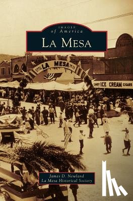 Newland, James D, La Mesa Historical Society - La Mesa