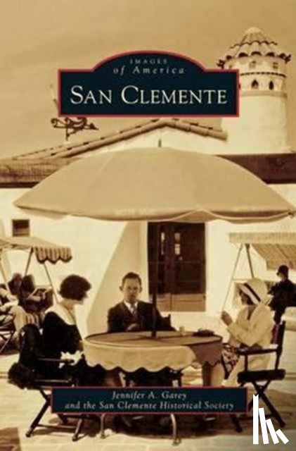 Garey, Jennifer A, San Clemente Historical Society - San Clemente