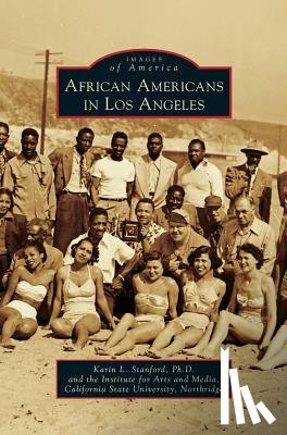 Stanford, Karin L, Institute for the Arts and Media - African Americans in Los Angeles