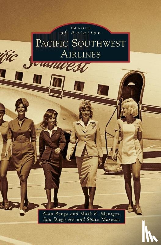 Renga, Alan, Mentges, Mark E - Pacific Southwest Airlines