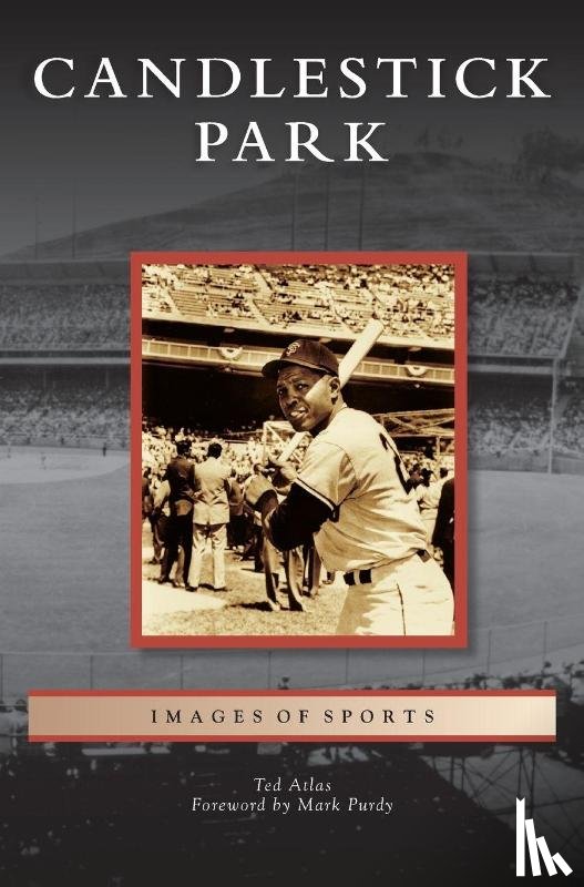 Atlas, Ted - Candlestick Park