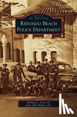 Stark, Michael L, Skipper, John - Redondo Beach Police Department