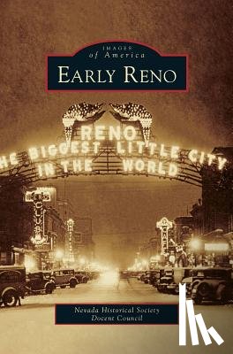 Nevada Historical Society Docent Council - Early Reno