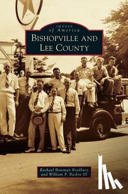 Bowman Bradbury, Rachael, Baskin, William P - Bishopville and Lee County